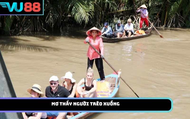 Mơ thấy người trèo xuồng